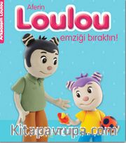 Aferin Loulou Emziği Bıraktın! - Eğlen Öğren / Arkadaşım Loulou