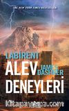 Labirent / Alev Deneyleri