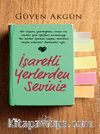 İşaretli Yerlerden Seviniz