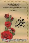Seyyidü'l Enbiya Ve'l Mürselin Hz. Muhammed Mustafa (s.a.v.) ve Ehl-i Beyt'i