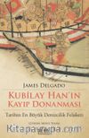 Kubilay Han’ın Kayıp Donanması & Tarihin En Büyük Denizcilik Felaketi 