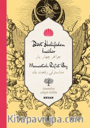 Dört Halifeden İnciler - Manastırlı Rifat Bey  (Osmanlıca-Türkçe)
