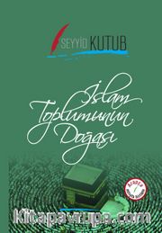 İslam Toplumun Doğası (İki Dil Bir Kitap - Arapça-Türkçe)