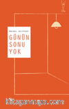 Günün Sonu Yok