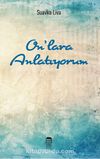 On’lara Anlatıyorum