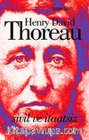 Henry David Thoreau - Sivil ve İtaatsiz