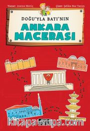 Doğu'yla Batı'nın Ankara Macerası
