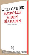 Kaybolup Giden Bir Kadın