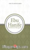 Ebu Hanife & Entelektüel Biyografi