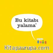 Bu Kitabı Yalama