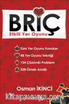 Briç & Etkili Yer Oyunu
