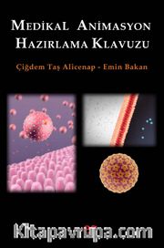 Medikal Animasyon Hazırlama Klavuzu