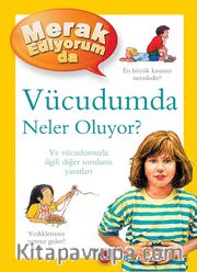 Merak Ediyorum Da Vücudumda Neler  Oluyor? (Ciltli)