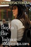 Başka Bir Yağmur