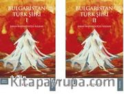 Bulgaristan Türk Şiiri (2 Cilt)