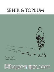 Şehir ve Toplum Dergisi Sayı:7 Nisan-Temmuz 2017