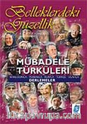 Belleklerdeki Güzellik Mübadele Türküleri Cd Hediyeli