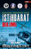 Dünyayı Yöneten Güç İstihbarat Bilimi