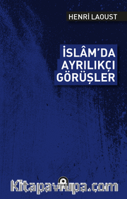 İslâm'da Ayrılıkçı Görüşler
