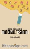 Materyal Tasarımı