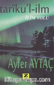 Tariku'l-İlm  - İlim Yolu