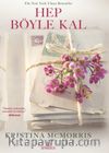 Hep Böyle Kal (Ciltli)