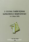 I.Ulusal Tarih İçinde Safranbolu Sempozyumu (4-6 Mayıs 1999)