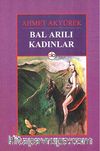 Bal Arılı Kadınlar