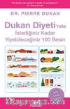 Dukan Diyeti'nde İstediğiniz Kadar Yiyebileceğiniz 100 Besin