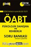 KPSS ÖABT Psikolojik Danışma ve Rehberlik Tamamı Çözümlü Soru Bankası