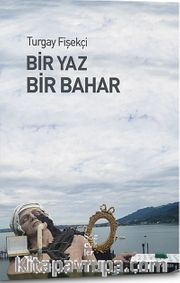 Bir Yaz Bir Bahar