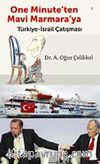 One Minute'den Mavi Marmara'ya & Türkiye-İsrail Çatışması
