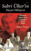 Sabri Ülker'in Hayat Hikayesi