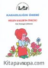 Kararlılığın Önemi / Hellen Kaller'in Öyküsü