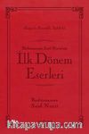 İlk Dönem Eserleri / Terimli, Lügatlı, Kaynaklı, İndeksli, Çanta Boy)