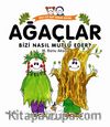 Ağaçlar Bizi Nasıl Mutlu Eder?