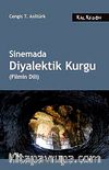 Sinemada Diyalektik Kurgu (Filmin Dili)