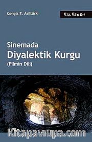 Sinemada Diyalektik Kurgu (Filmin Dili)