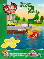 Şehrin Bıdıkları - Boyama Kitabı -1