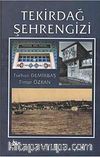 Tekirdağ Şehrengizi