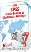 2014 KPSS Güncel Konular ve Uluslararası Kuruluşlar (GUN-201-BIL)