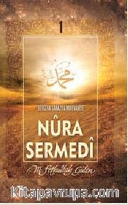 Nura Sermedi ( Sonsuz Nur 1)