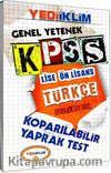 2014 KPSS Genel Yetenek Türkçe Sözel Mantık Lise Ön Lisans Koparılabilir Yaprak Test