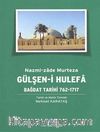Gülşen-i Hulefa: Bağdat Tarihi 762-1717