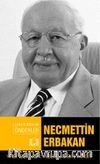 Necmettin Erbakan / Çağa İz Bırakan Önderler