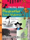 Hayvanlar Yalan Söylemez / Sokak Ansiklopedisi