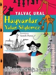 Hayvanlar Yalan Söylemez / Sokak Ansiklopedisi