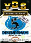 YDS Tamamı Çözümlü 5 Deneme Sınavı