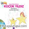 Kayan Yıldızını Bekleyen Küçük Yıldız