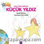 Kayan Yıldızını Bekleyen Küçük Yıldız